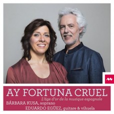 殘酷的財富(15.16世紀西班牙歌曲選集) 芭芭拉.庫莎 女高音	Barbara Kusa / Ay fortuna cruel