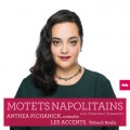 拿波里經文歌 皮夏妮克 女低音 諾阿利 指揮 重音合奏團	Anthea Pichanick / Motets Napolitains