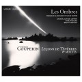 庫普蘭: 黑暗日課及經文歌 陰影合奏團 / Les Ombres / Couperin: Lecons De Tenebres & Motets