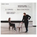 貝多芬:第3.7.10號小提琴奏鳴曲 巴普提斯.羅培茲 小提琴 / Baptiste Lopez / Beethoven / Sonates pour violon & piano n° 3, 7 & 10