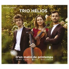 在一個春天的早晨 (法國作曲家室內樂集) 太陽神三重奏	Trio Helios / Saint-Saens, Ravel, Boulanger: Dun Matin de Printemps