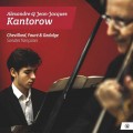 尚–賈克/亞歷山大.康特洛夫 舍維亞/佛瑞/修代休 小提琴奏鳴曲	Kantorow  / Sonates francaises