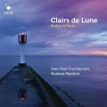 月光(白遼士/佛瑞) 曼弗列德弦樂四重奏 尚-保羅.富熙庫 男高音	Jean-Paul Fouchecourt, Quatuor Manfred / Clairs de Lune - Berlioz & Faure