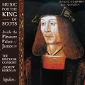 蘇格蘭國王的音樂 安德魯·柯克曼 指揮 賓裘伊斯合奏團	The Binchois Consort / Music for the King of Scots