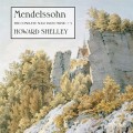 孟德爾頌: 鋼琴獨奏作品全集,第5集 霍華．薛利 鋼琴	Howard Shelley / Mendelssohn: The Complete Solo Piano Music, Vol. 5