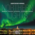 北極光 克利斯多佛．海瑞克 管風琴	Christopher Herrick / Northern Lights