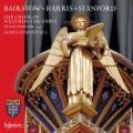 拜爾斯托/哈里斯/史丹佛:合唱曲集 西敏寺修道院合唱團 詹姆士．歐唐納 指揮 彼得·霍爾德 管風琴	Westminster Abbey Choir / Bairstow, Harris & Stanford: Choral works