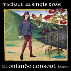 紀堯姆．德．馬肖: 單枝玫瑰(合唱曲集) 奧蘭多合唱團	The Orlando Consort / Guillaume de Machaut : The single rose 