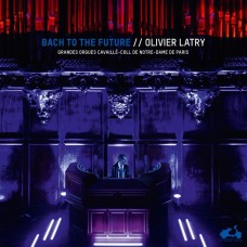 巴哈走向未來(黑膠版) 管風琴獨奏曲集 奧立佛.拉特利 演奏 巴黎聖母院管風琴	Olivier Latry / Bach To The Future(LP)