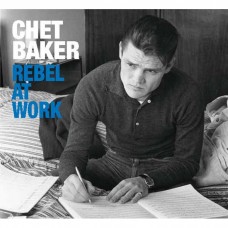 查特．貝克 / 工作中的叛徒	(10CD)Chet Baker - Rebel at Work