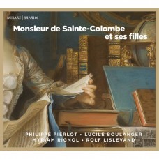 聖·科隆布和他的女兒們(維奧爾琴樂集) 菲利普.皮埃洛/露西·布朗傑 低音維奧爾琴	Philippe Pierlot, Lucile Boulanger / Monsieur de Sainte-Colombe et ses Filles