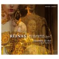 皇后-在路易十三宮廷的西班牙歌謠 茱莉.希薇耶 指揮/大鍵琴 太陽合奏團	Ensemble El Sol, Chloe Severe / Reinas, Airs en espagnol a la cour de Louis XIII