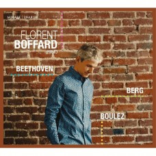 貝多芬, 貝爾格, 布列茲: 鋼琴奏鳴曲集 佛羅倫特．波法德 鋼琴	Florent Boffard / Beethoven, Berg, Boulez: Piano Sonata 