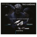 李斯特/舒曼/荀白克 多樣的夜 卡列妮娜三重奏	Trio Karenine / Liszt, Schoenberg: La Nuit Transfiguree