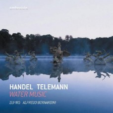 (絕版)韓德爾和泰勒曼-水上音樂 / Handel & Telemann - Water Music