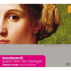 (39)巴洛克之聲_蒙台威爾第_牧歌第四冊 / Rinaldo Alessandrini, Concerto Italiano / Monteverdi: Quarto Libro Dei Madrigali