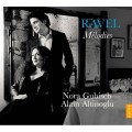 Ravel: Melodies	Nora Gubisch, Alain Altinoglu / Ravel: Melodies