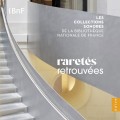 (10CD) 法國國家圖書館音樂典藏(二) 發現稀有版本	Raretes retrouvees, Vol. 2