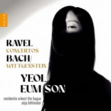 拉威爾: 鋼琴協奏曲/維根斯坦為左手改編巴哈作品集 孫烈音 鋼琴 比爾麥爾 指揮 荷蘭海牙愛樂管弦樂團	Yeol Eum Son, Anja Bihlmaier / Ravel : Concertos
