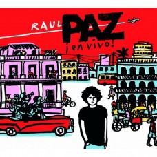 (絕版)勞爾.帕茲/我活著	Raul Paz ien vivo!