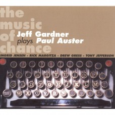 傑夫.加德納演奏保羅·奧斯特的音樂	Jeff Gardner / Plays Paul Auster