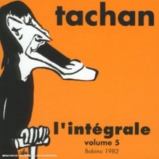(絕版):亨利．塔辰:香頌錄音大全(第五輯)-1982年Bobino現場(2CD)	Tachan-l'integrale vol.5
