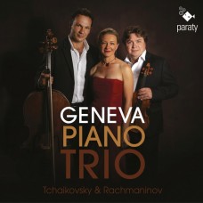 柴可夫斯基/拉赫曼尼諾夫: 鋼琴三重奏 日內瓦鋼琴三重奏	Geneva Piano Trio / Tchaikovsky | Rachmaninov