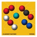 單簧管工廠四重奏(跨界音樂融合)	Clarinet Factory / Pipers