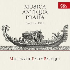 (5CD) 17世紀作曲家作品集 - 早期巴洛克音樂之謎 帕菲爾.克里卡 指揮 布拉格早期音樂合奏團	Pavel Klikar, Musica Antique Praha / Mystery of Early Baroque