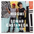 上原廣美與艾德瑪•卡斯塔內達:加拿大蒙特婁現場實況 / Hiromi & Edmar Castaneda / Live In Montreal