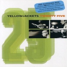 黃蜂樂團 / 25週年紀念 (DVD+CD)　Yellowjackets / Twenty Five
