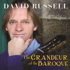 大衛•魯賽爾 / 宏偉,壯觀的巴洛克 David Russell / THE GRANDEUR OF THE BAROQUE