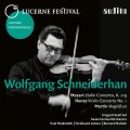 琉森音樂節歷史名演 Vol.10～許奈德罕 Lucerne Festival Historic Performances Vol. X Wolfgang Schneiderhan plays Mozart, Henze & Martin