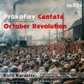 普羅高菲夫:十月革命20週年清唱劇 基理爾.卡拉畢茲 指揮 威瑪國家管弦樂團  / Kirill Karabits / Prokofiev: Cantata for the 20th Anniversary of the October Revolution