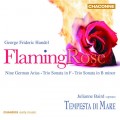 韓德爾：燃燒的玫瑰等七首德文詠嘆調 / Handel: Flaming Rose - Tempesta di Mare