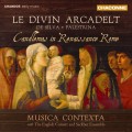 文藝復興時代的羅馬聖燭節:音樂織體合唱團 / Le Divin Arcadelt: Candlemas in Renaissance Rome