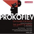 普羅高菲夫:黑桃女王/ 防範和平 / PROKOFIEV:QUEEN OF SPADES/ON GUARD FOR PEACE -RSNO & Chorus