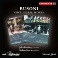 布梭尼：管絃樂作品集/ 尼米.賈維 指揮 / BBC愛樂管絃樂團 / Neeme Jarvi / Busoni - Orchestral Works