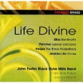 黑堤彌爾斯銅管樂團:生命的神聖 / Life Divine- Black Dyke Mills Band
