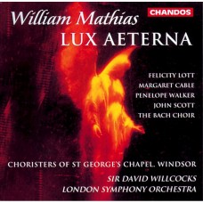 (絕版)威廉·馬提亞:歌曲集 / Mathias: Lux Aeterna