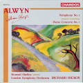 艾爾文/第一號交響曲&第一號鋼琴協奏曲 / Alwyn :Symphony No.1