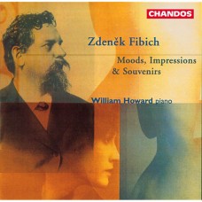  費比希:鋼琴獨奏曲集 / Fibich : Moods, Impressions & Souvenirs