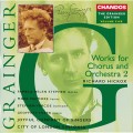(絕版)葛人傑:合唱曲及管弦作品 / Grainger Works For Chorus And Orchestra