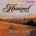 胡麥爾：鋼琴作品 / Hummel : Piano Works / Howard Shelley