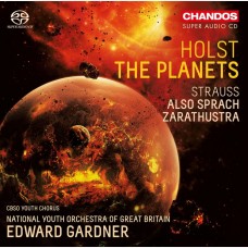 霍爾斯特:行星組曲 / 理查‧史特勞斯:查拉圖斯特拉如是說 -愛德華．加德納 指揮 / Edward Gardner / Holst: The Planets, Strauss: Also sprach Zarathustra