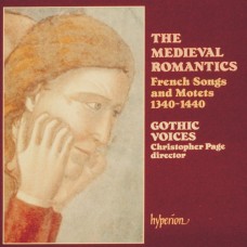中世紀浪漫主義--法國歌曲及經文經 / The Medieval Romantics