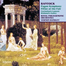 班托克:異教交響曲 / Bantock Pagan Sym etc.