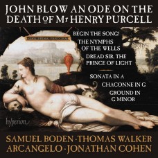 布羅 : 亨利．普賽爾先生逝世頌歌及其他作品 喬納森．柯恩 指揮 阿爾坎傑羅合奏團 / Arcangelo / Blow: An Ode on the Death of Mr Henry Purcell & other works