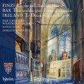 芬濟&拜克斯&艾爾蘭:合唱曲集 西敏寺修道院合唱團 Westminster Abbey Choir/Finzi, Bax & Ireland: Choral Music