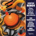 迪米蒂爾·內諾夫:鋼琴協奏曲及敘事曲 伊沃.法巴諾夫 鋼琴 / Ivo Varbanov / Dimitar Nenov: Piano Concerto & Ballade No 2